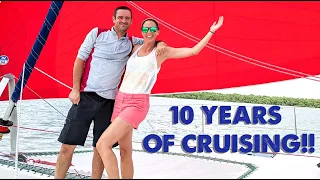 10 YEARS of the Nomadic Life!!  The Story of US – (MJ Sailing Ep 247)