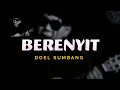 Download Lagu BERENYIT - DOEL SUMBANG ( LIRIK ) | LAGU SUNDA