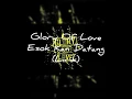 Lirik lagu Glory Of Love - Esok Kan Datang