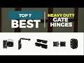 Best Heavy duty Gate Hinges Every Homeowner Needs