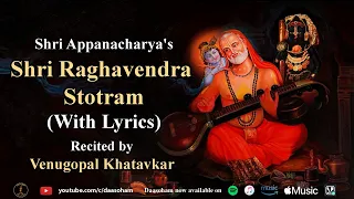 sri raghavendra stotra with lyrics sri poornabodha guruteertha