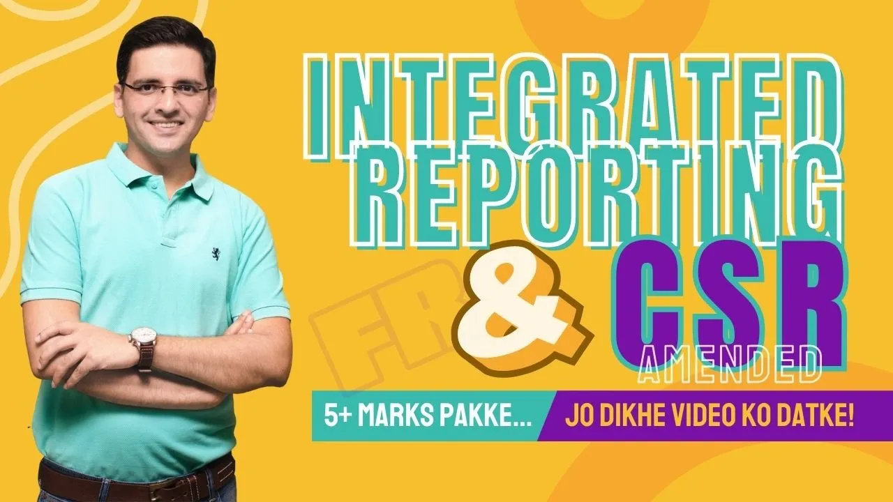 CSR (Amended) & Integrated Reporting | CA Final FR