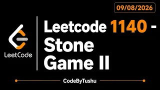 LeetCode 1140 Stone Game II Java Medium Dynamic Programming Memoization CodeByTushu