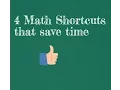 4 Time Saving Math Shortcuts