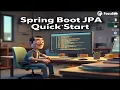 Spring boot JPA Quick start JPA quick guide