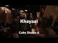 Download Lagu Khayaal | Umair Jaswal | Season 6 | Coke Studio Pakistan | @RohailHyattMusic