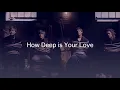 Download Lagu How Deep is Your Love  -  Take That (Lyrics Video)