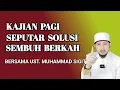 Download Lagu KAJIAN PAGI  SOLUSI SEHAT  IBNUSINA