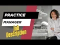 Job description of Practice Manager - Role Responsibilities Skills
