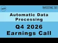 Automatic Data Processing Q4 2026 Earnings Call HCM Employer Services Inflows Lift Outlook