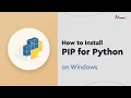 How to install PIP for Python - on windows