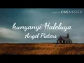 Download Lagu Kunyanyi Haleluya - Angel Pieters