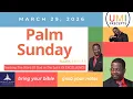 Palm Sunday Mark 11 1-11 March 29 2026 UMI Precepts Sunday School Lesson