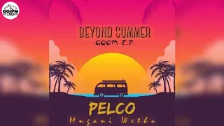 dj pelco ft newlandz finest asibonge