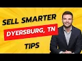 Dyersburg TN Property Selling Tips with Realtor Nathan Lilly