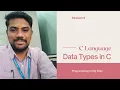 6 Data types in C - Better quality using Headphone C Programming