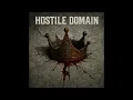 Hostile Domain - I Wasn’t Meant to Feel This Way