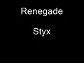 Styx-Renegade Lyrics