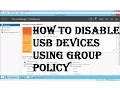 How to Disable USB Devices Using Group Policy