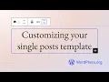 Customizing your single posts template