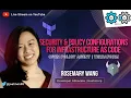 Security Policy Configurations for Infrastructure as Code with Rosemary Wang - OWASP DevSlop