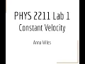 Georgia Tech PHYS 2211 Lab 1 - Constant Velocity