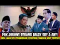 HEBOH‼️PAK JOKOWI SERANG BALIK SBY \u0026 AHY, DOSA LAMA SBY TERBONGKAR HABIS- TERKUAK DALANG CENTURY!! 
