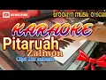 Download Lagu Pitaruah zalmon karaoke cipt Zul azham live +lirik