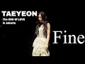 Lagu [4K 60P] TAEYEON 'Fine' Fancam @ The ODD Of LOVE in Jakarta 230722