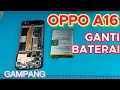 Download Lagu Oppo A16 Ganti Baterai - How to replace Oppo A16 batery