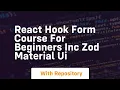 react hook form course for beginners inc zod material ui