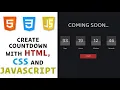 Countdown with HTML CSS and JavaScript How to create JavaScript Countdown