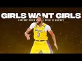 Anthony Davis Mix - Girls Want Girls ft Lil Baby