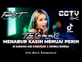 Lagu DJ T-Lee™ Feat DJ Rey™ - DJ FUNKOT TERBARU‼️|| DJ MENABUR KASIH MENUAI PERIH‼️|| DJ SEMBILU BERBISA