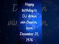 Lagu Happy birthday to DJ Armin van Buuren,  born December 25, 1976 #shorts
