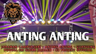 jaranan campursari anting anting by 92 project official guayueng puoll ikii