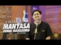 Download Lagu Faisal Azmi - Manyasa Denai Manarimo (Official Music Video)