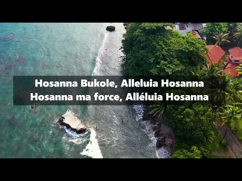 Download MP3 HOSANNA BUKOLE || DANIEL LUBAMS || LYRICS EN FRANCAIS PAR SINEQUANONE1.COM