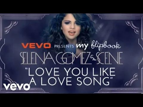 Download MP3 Selena Gomez - Love You Like A Love Song (Official Lyric Video)