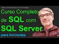 Curso Completo de SQL com SQL Server para Iniciantes do Basico ao Avancado