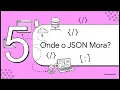 Como Ler e Escrever Arquivos JSON em Python Do Zero a Pratica