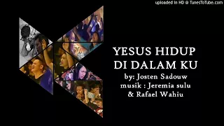 yesus hidup didalamku