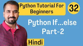 Python If else Part-2 Explained in Hindi l Python Tutorial For Beginners