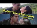 Download Lagu MANN TERA MERA MANN - Indonesian Version | Parodi India Paling SEDIH \u0026 ROMANTIS | Adinda Halona