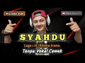 Download Lagu Syahdu - karaoke duet tanpa vokal cewek dangdut koplo