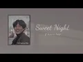 Download Lagu [ 8 HOURS LOOP ] Sweet Night - Kim Taehyung V BTS