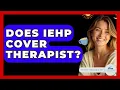 Does IEHP Cover Therapist - Stress Free Mindset
