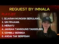 Lagu MIXTAPE FUNKOT | SEJARAH MUNGKIN BERULANG | SIN PINJAMA FULL ALBUM REQUEST BY IMNALA