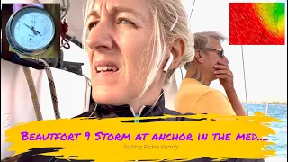 Episode 213 – At Anchor in a Beaufort 9 Stormy Weather, in the Winter Mediterranean!