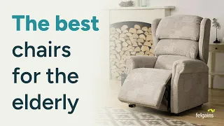What are the best chairs for the elderly